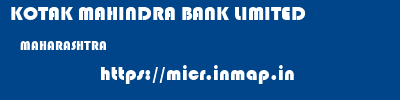 KOTAK MAHINDRA BANK LIMITED  MAHARASHTRA     micr code